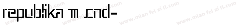 Republika III Cnd字体转换